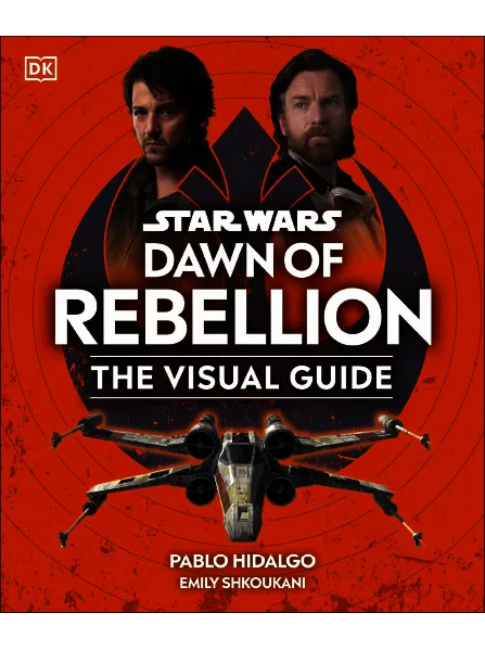 star wars – dawn of rebellion – the visual guide 2023