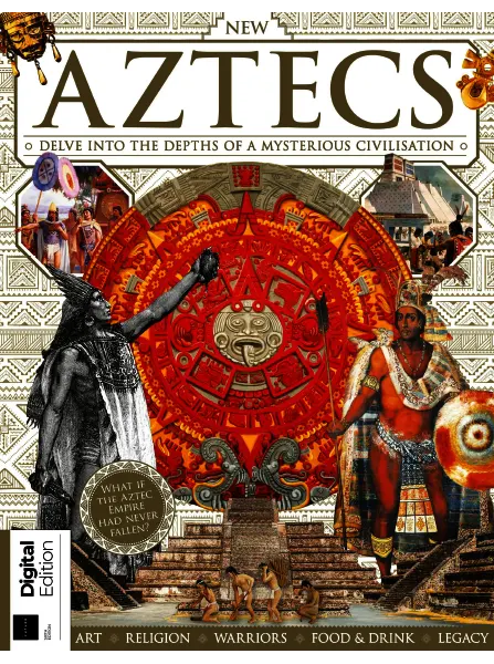 All About History – Book of the Aztecs, 6th Edition 2024 Download PDF