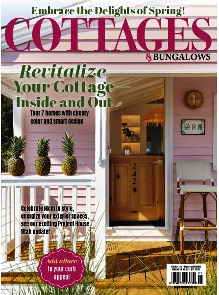 Cottages & Bungalows – Vol 18 Issue 02, April/May 2024 Download PDF