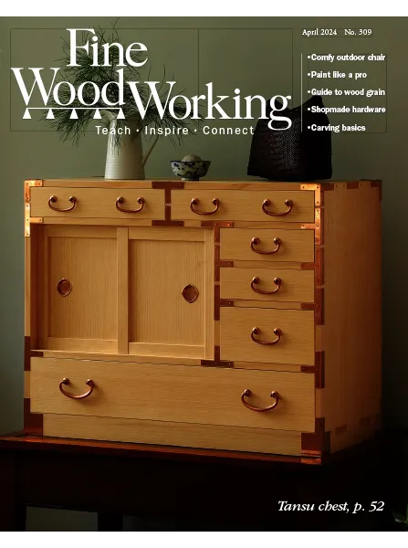 Fine Woodworking – Issue 309, April 2024 Download PDF