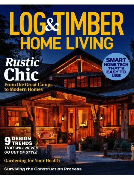 Log & Timber Home Living – March 2024 Download PDF