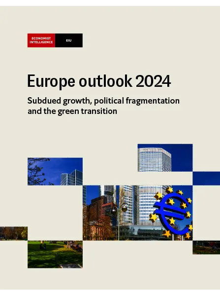 The Economist (Intelligence Unit) – Europe outlook 2024 (2023) Download PDF
