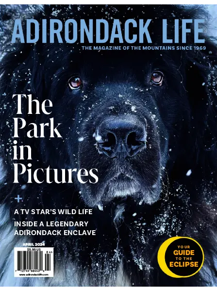 Adirondack Life March April 2024