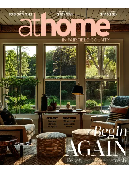 athome in Fairfield County – March/April 2024 Download PDF