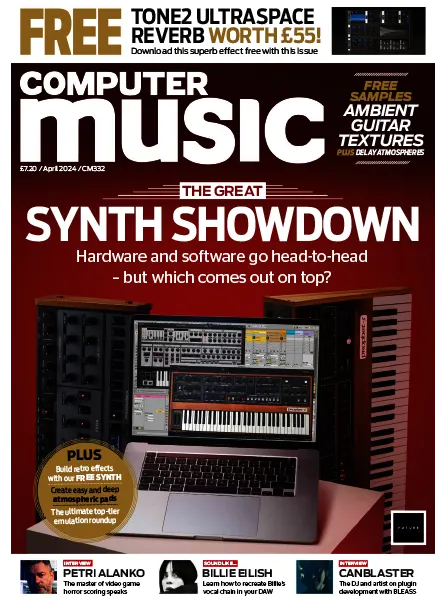 Computer Music Issue 332 April 2024