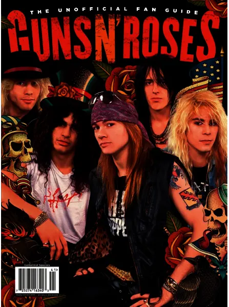 Guns N Roses The Unofficial Fan Guide 2023
