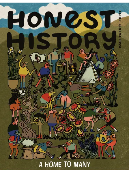 Honest History Issue 23 Spring 2024