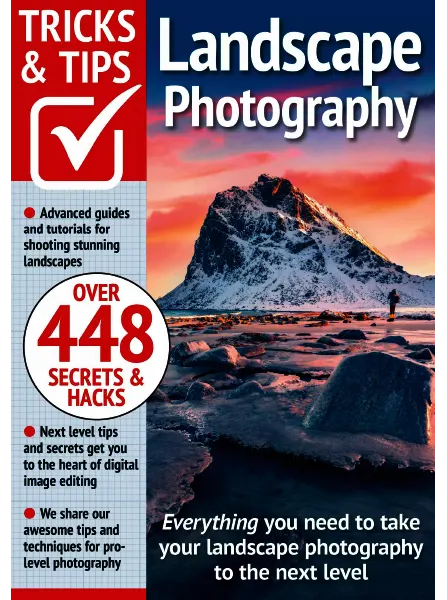 Landscape Photography Tricks and Tips 17th Edition 2024