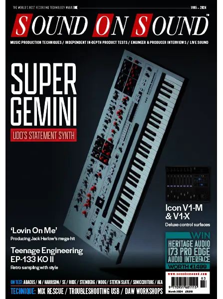 Sound On Sound UK March 2024