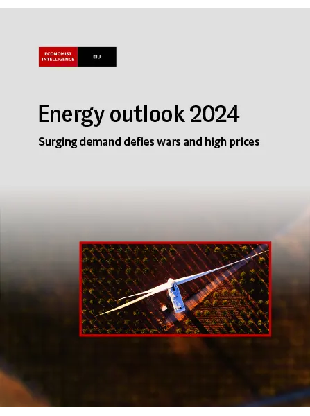 The Economist Intelligence Unit Energy outlook 2024 2023