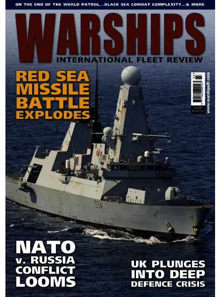 Warships International Fleet Review March 2024