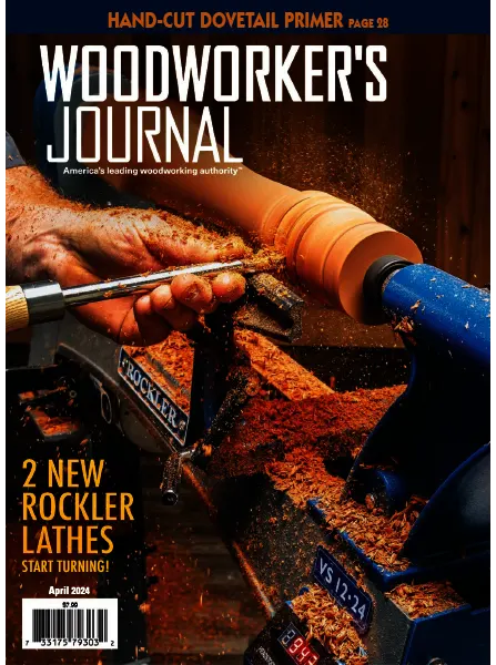 Woodworkers Journal April 2024