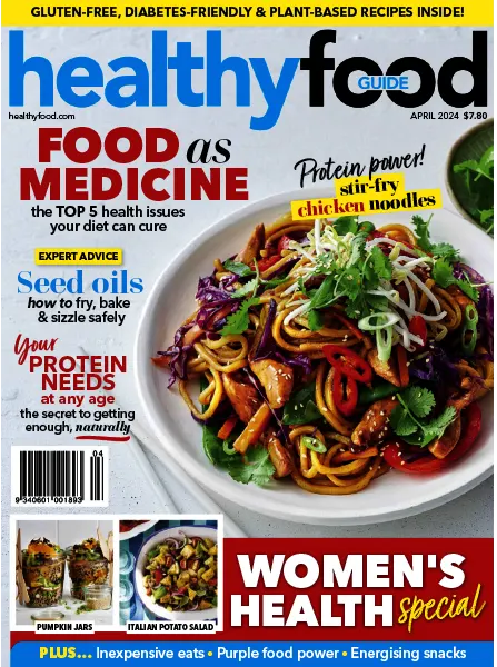 Australian Healthy Food Guide April 2024