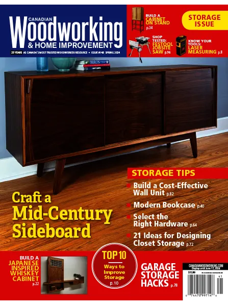 Canadian Woodworking & Home Improvement -Issue 148 , Spring 2024 Download PDF
