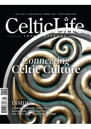 Celtic Life International – Spring 2024 Download PDF