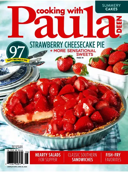 Cooking with Paula Deen – May/June 2024 Download PDF