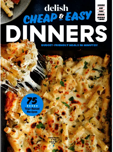 Delish Quarterly Cheap Easy Dinners Issue 1 2024