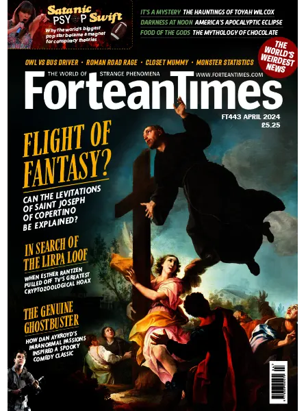 Fortean Times Issue 443 April 2024