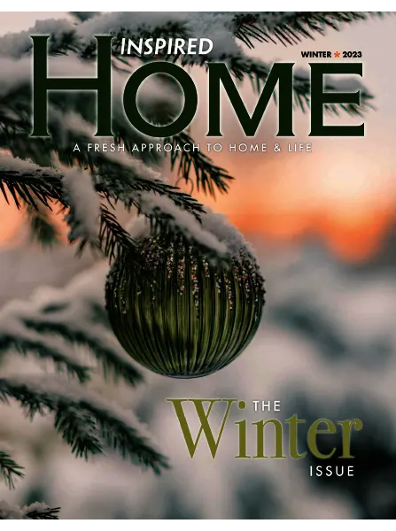 Inspired Home Winter 2023 2024 freemagazines.top