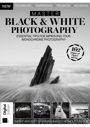 Master Black & White Photography – 2nd Edition 2024 Download PDF