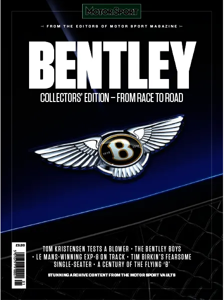 Motor Sport Magazine Specials Bentley 2024