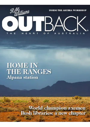 Outback Magazine – Issue 154 April / May 2024 Download PDF