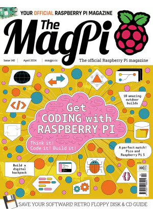 The MagPi – Issue 140, April 2024 Download PDF
