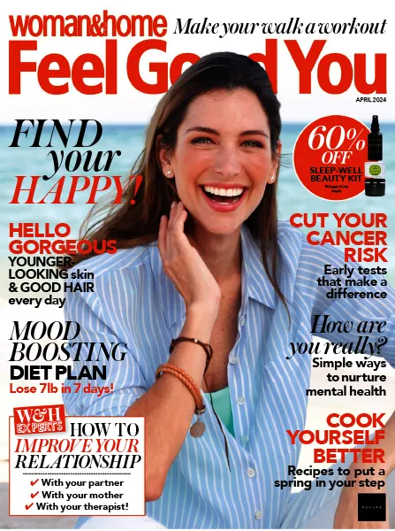 Woman Home Feel Good You April 2024 freemagazines.top