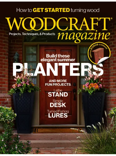 Woodcraft Magazine – Issue 118, April/May 2024 Download PDF
