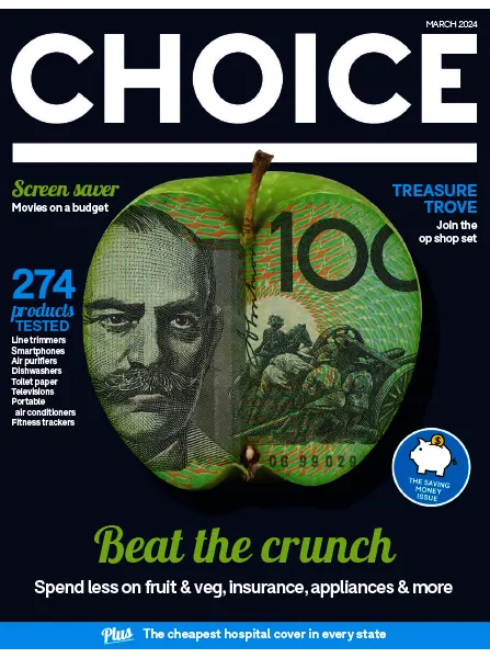 Choice Australia March 2024