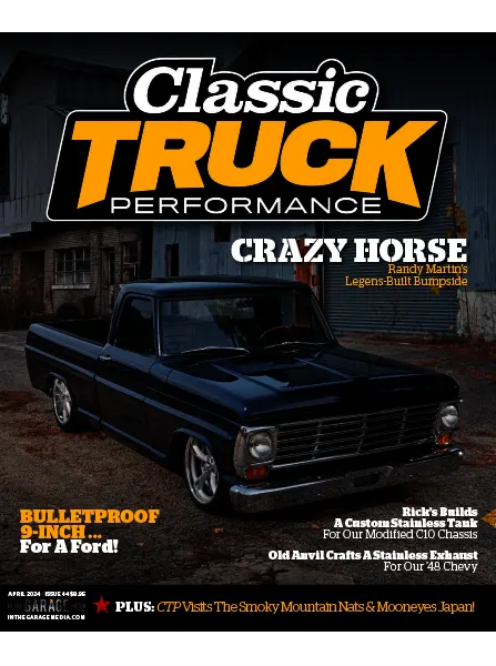 Classic Truck Performance Volume 5 Issue 44 April 2024