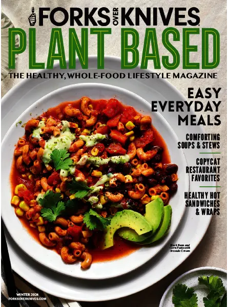 Forks Over Knives Winter 2024