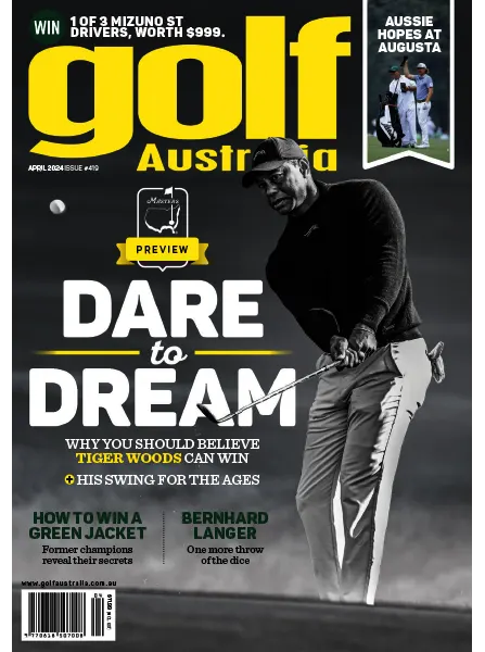 Golf Australia Issue 419 April 2024