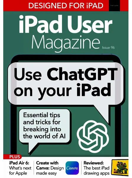 iPad User Magazine – Issue 96 2024 Download PDF