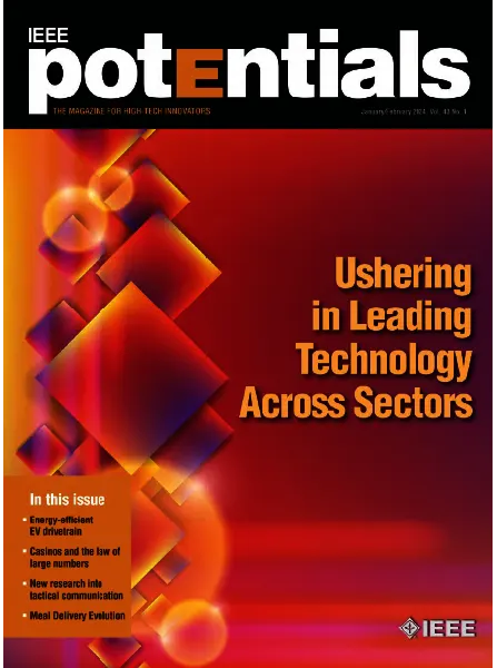 IEEE Potentials January February 2024 free pdf download