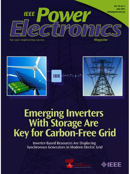 IEEE Power Electronics Magazine June 2023 free pdf download