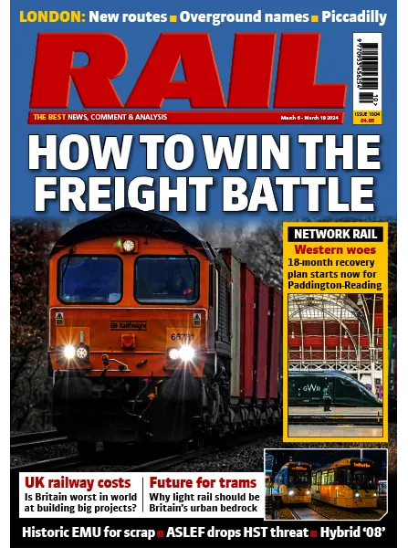 RAIL Issue 1004 March 6 2024