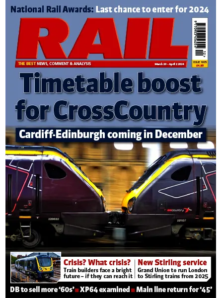RAIL Issue 1005 March 20 2024