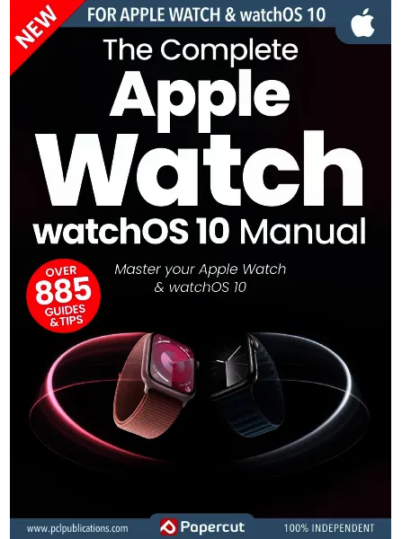 The Complete Apple Watch watchOS 10 Manual 2nd Edition 2024 freemagazines.top