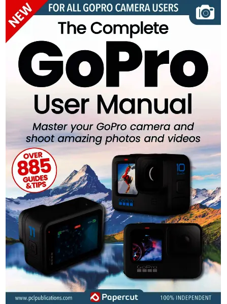 The Complete GoPro User Manual 21th Edition 2024