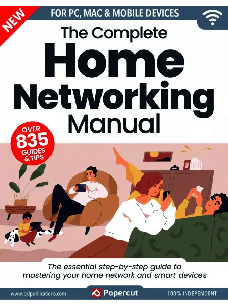 The Complete Home Networking Manual 8th Edition 2024 freemagazines.top