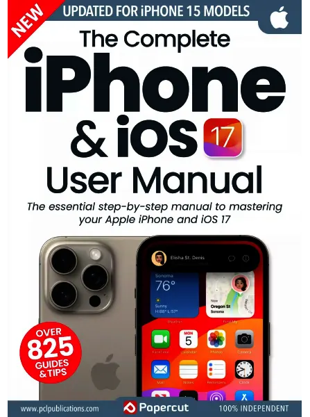 The Complete iPhone iOS 17 User Manual 2nd Edition 2024 freemagazines.top