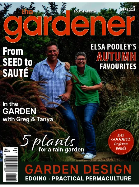 The Gardener South Africa April 2024