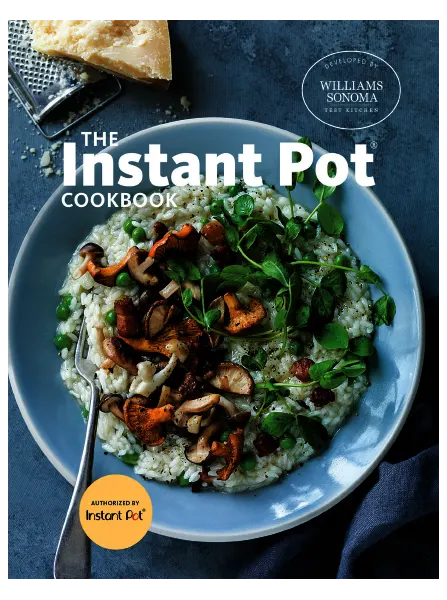 The Instant Pot Cookbook by The Williams Sonoma Test Kitchen freemagazines.top