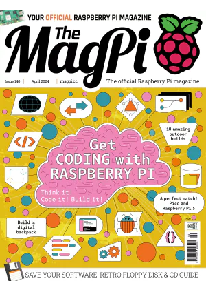 The MagPi Issue 140 April 2024