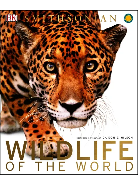 Wildlife of the World by Don E. Wilson DK Wonders of the World freemagazines.top