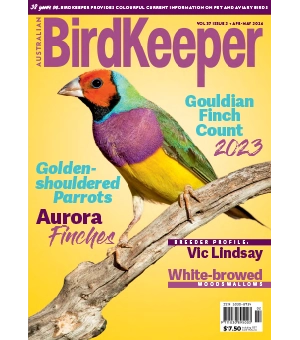 Australian Birdkeeper Volume 37 Issue 2 April May 2024