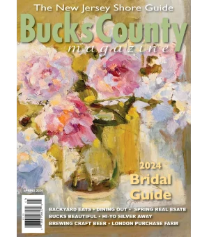 Bucks County Magazine Spring 2024