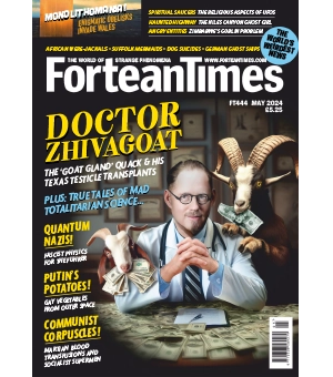 Fortean Times Issue 444 May 2024