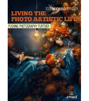 Living The Photo Artistic Life Issue 110 April 2024